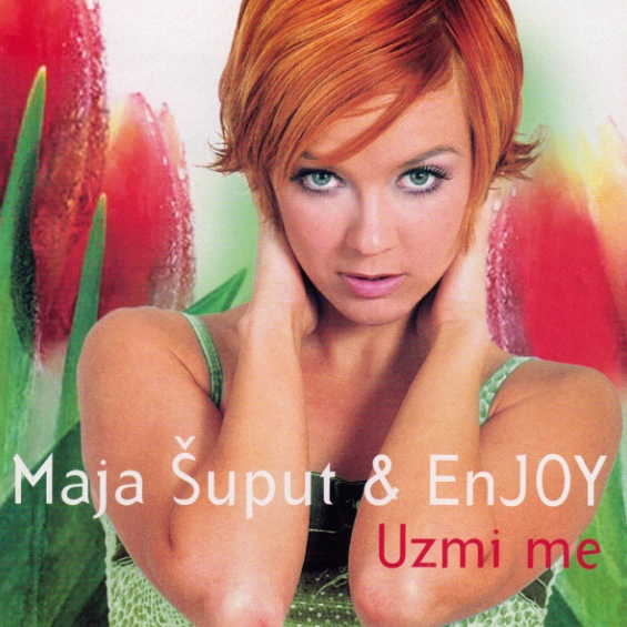MAJA ŠUPUT&ENJOY –UZMI ME