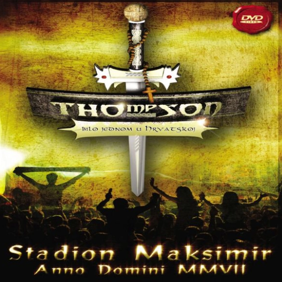 Thompson Bilo jednom u Hrvatskoj DVD