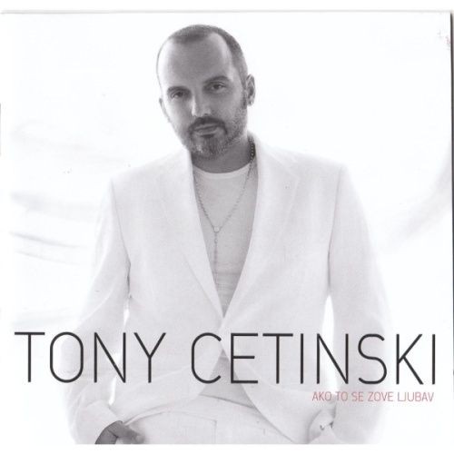 CD CETINSKI TONY – AKO SE TO ZOVE LJUBAV