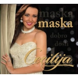 CD CECILIJA – Dobro Došli U Svijet Maske