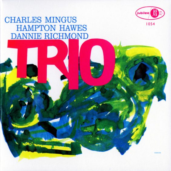CD CHARLES MINGUS WITH HAMPTON HAWES AND DANNIE RICHMOND - Mingus Three