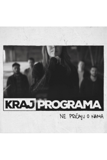 CD KRAJ PROGRAMA - NE PRIČAJ O NAMA