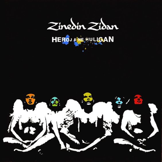 CD ZINEDIN ZIDAN – HEROJ A NE HULIGAN