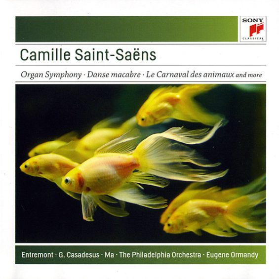 CD CAMILLE SAINT-SAËNS - ENTREMONT · G. CASADESUS · MA · THE PHILADELPHIA ORCHESTRA · EUGENE ORMANDY – ORGAN SYMPHONY · DANSE MACABRE · LE CARNAVAL DES ANIMAUX AND MORE