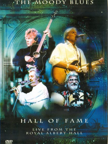 DVD THE MOODY BLUES – HALL OF FAME - LIVE FROM THE ROYAL ALBERT HALL