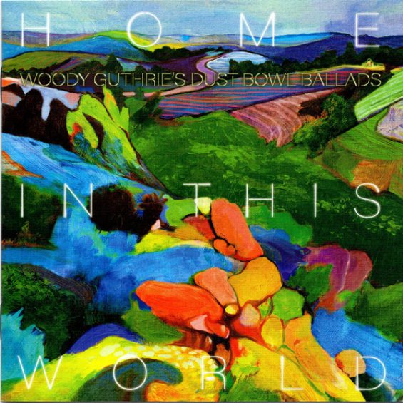 CD RAZNI IZVOĐAČI – HOME IN THIS WORLD - WOODY GUTHRIE'S DUST BOWL BALLADS