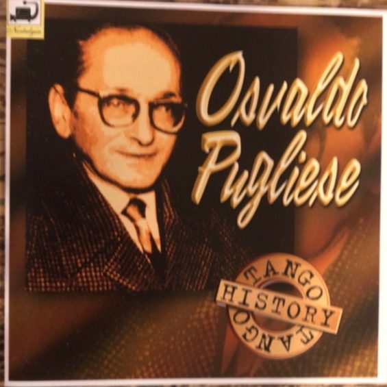 CD OSVALDO PUGLIESE - Tango History