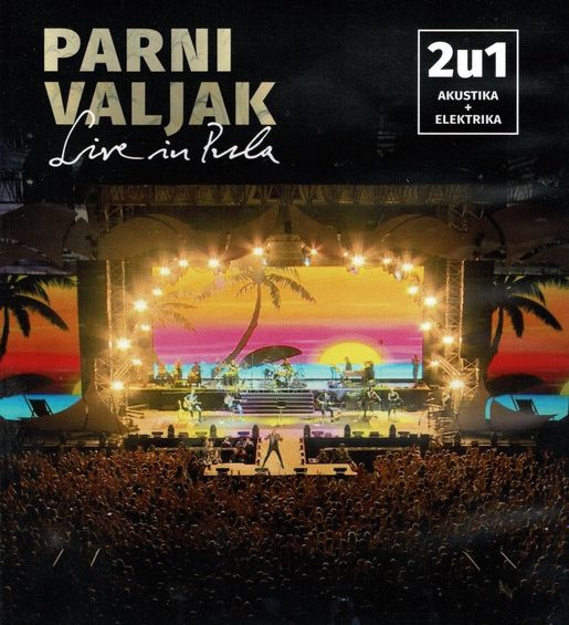 DVD PARNI VALJAK – LIVE IN PULA - 2U1 (AKUSTIK + ELEKTRIK)