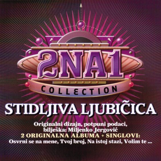 CD STIDLJIVA LJUBIČICA – 2NA1 COLLECTION (2 CD)