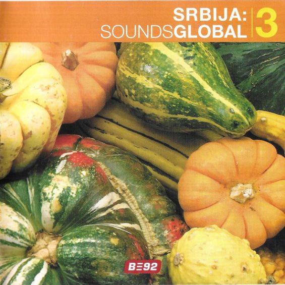 CD RAZNI IZVOĐAČI - SRBIJA: SOUNDS GLOBAL 3