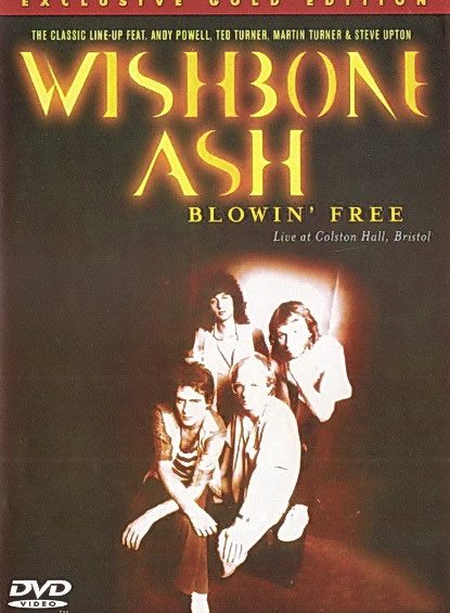 DVD WISHBONE ASH – BLOWIN' FREE, LIVE AT COLSTON HALL, BRISTOL