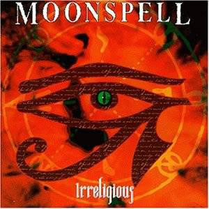 CD MOONSPELL-Irreligious