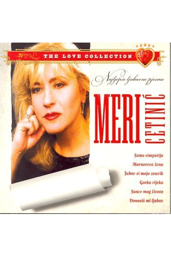 CD MERI CETINIĆ-NAJLJEPŠE LJUBAVNE PJESME