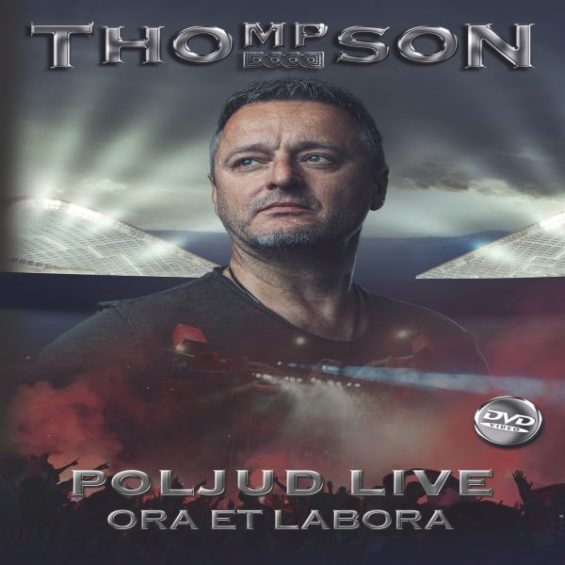 DVD THOMPSON – POLJUD LIVE +BONUS DVD DOKUMENTARNI FILM ORA ET LA BORA