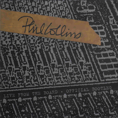 LP COLLINS PHIL – LIVE FROM THE BOARD: OFFICIAL BOOTLED RSD BF 2024 10”