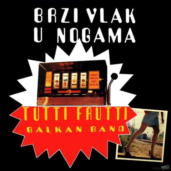 CD TUTTI FRUTTI – BRZI VLAK U NOGAMA