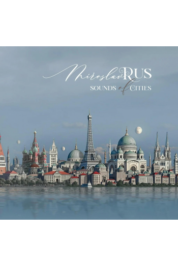 CD MIROSLAV RUS-SOUNDS OF CITIES