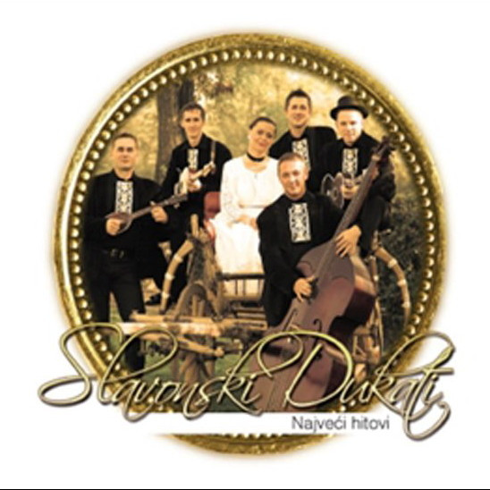 CD SLAVONSKI DUKATI-NAJVEĆI HITOVI