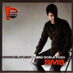 CD SMS-DOBRO DOŠLA TUGO
