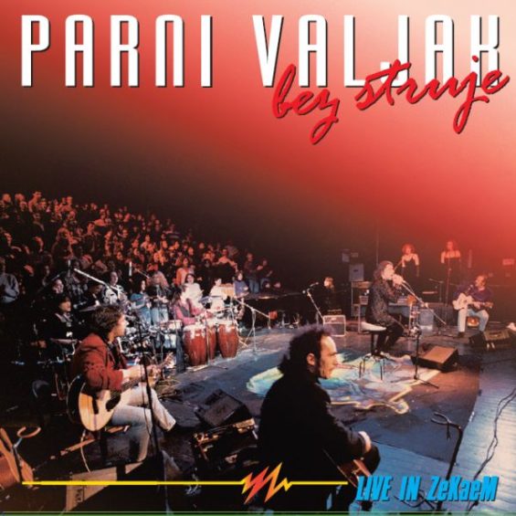 LP PARNI VALJAK – BEZ STRUJE, LIVE ZKM