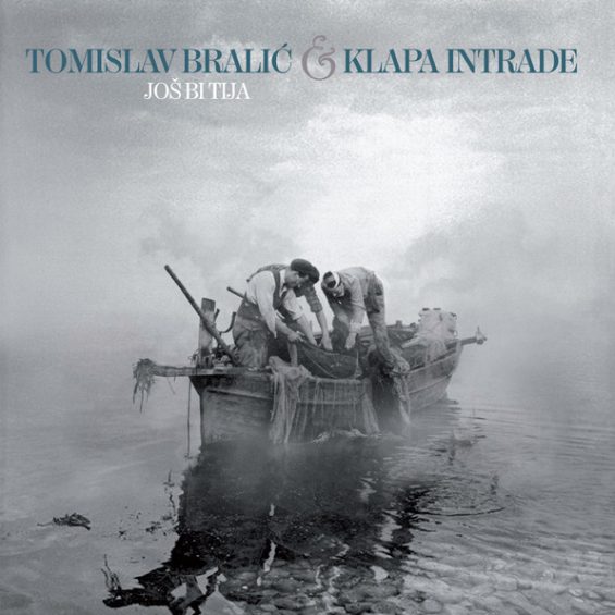 LP BRALIĆ TOMISLAV I KLAPA INTRADE – JOŠ BI TIJA